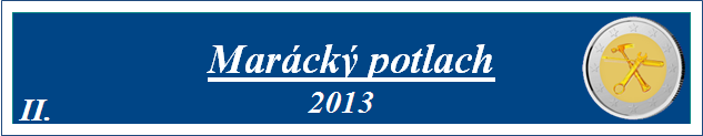 Marácký potlach 2013